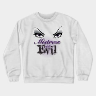 Mistress of Evil Crewneck Sweatshirt